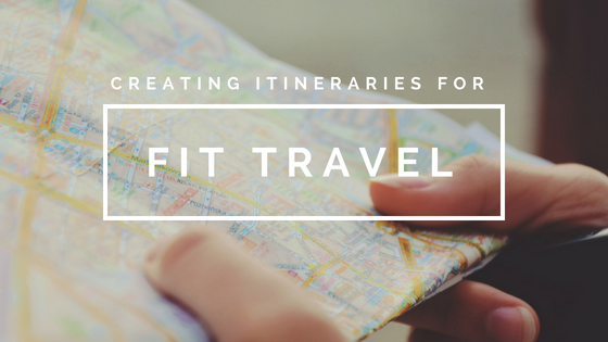 Creating Itineraries for FIT Travel