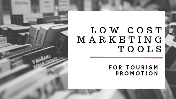 Low cost marketing tools for tourism promotion